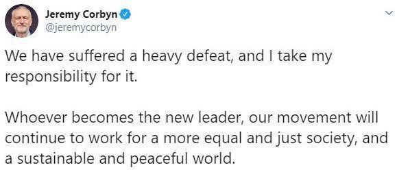 Corbyn tweeted overnight, saying he took his responsibility for the loss