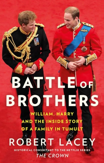 Robert penned the sensational Battle of Brothers delving into Prince William and Harry's alleged feud 