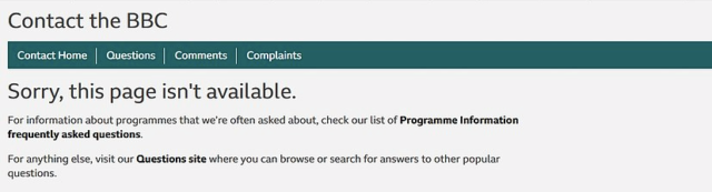 The online complaints form has been pulled by the Beeb